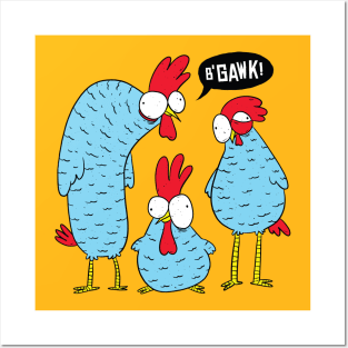 Three Goofy Chickens Posters and Art